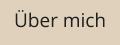 Über mich